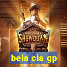 bela cia gp